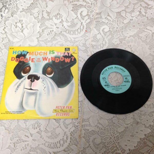 1960, How Much is the Dogie in the Window, Peter Pan 45 Rpm Records #501